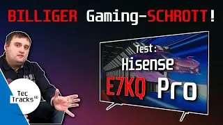 BILLIGER Gaming-SCHROTT! ⚠️ | Hisense E7KQ Pro QLED 4K-TV im TEST | DARUM ist DIESER TV ein BLENDER!