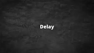 Delay | Keyran