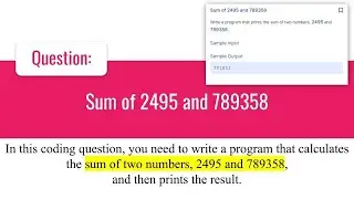 Python Programming Tutorial: Adding Two Numbers (2495 and 789358) || 