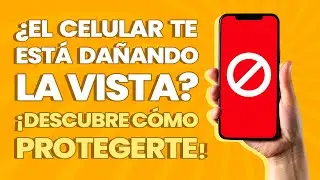 Cuida tus ojos del Celular: 2 consejos para una relación sana - Tatiana Capanema