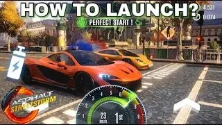 HOW TO LAUNCH? IN ASPHALT STREET STORM