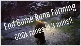 End Game Rune Farming | Over 600k runes in 3 mins! | Elden Ring
