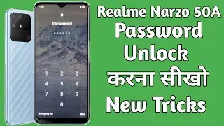📱Realme Narzo 50A 🔓Password, Pattern, Pin Lock खोलना सिखो | ✅ Realme Narzo 50A lock kaise tode