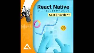 React Native App Development Cost Breakdown : podcast