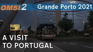 Touring the Portuguese Countryside - 509 to Boavista | Grande Porto 2021 | OMSI 2