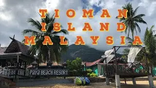 TIOMAN ISLAND MALAYSIA ADVENTURE