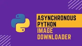 Python Asynchronous Image Downloader using Threading Module