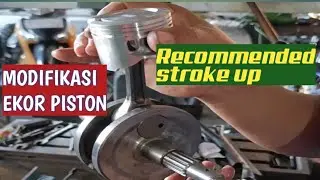 MODIFIKASI  EKOR PISTON, SANGAT BAIK UNTUK STROKE UP DAN BORE UP.