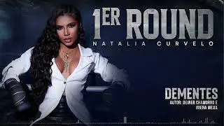 Dementes - Natalia Curvelo - #1erRound (Audio)