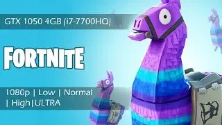 Fortnite GTX 1050 4GB Benchmark | 1080p All Settings | i7-7700HQ