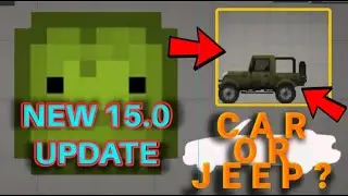 Car or JEEP in the NEW UPDATE | Melon Playground