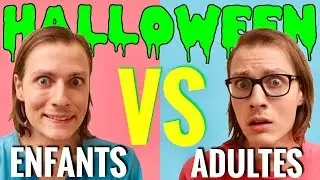 HALLOWEEN : ENFANTS VS ADULTES ! DELIRES DE MAX