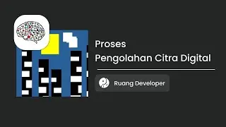 Proses Pengolahan Citra Digital