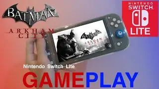 Batman: Arkham City Nintendo Switch Lite Gameplay