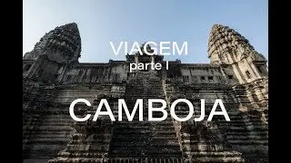 Viagem Camboja/Vietnam