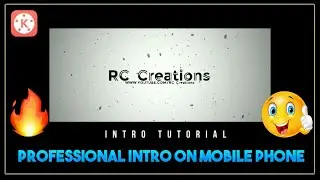 Professional Intro editing in mobile phone🔥 | intro editing in kinemaster