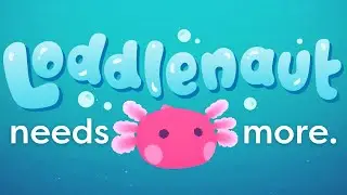 LODDLENAUT: a loddle potential