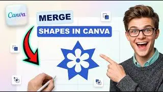 How to Merge Shapes in Canva [2026] [Easiest Way]