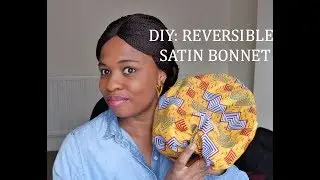 DIY: 👒✂️ HOW TO MAKE A SATIN BONNET|HAIR BONNET |VERY EASY