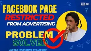 Facebook Page #restricted from advertising 2024, Problem Solved