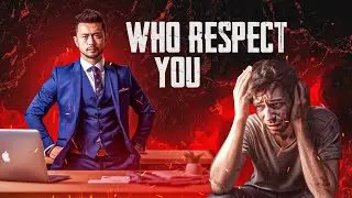 This is How You Gain Respect in Life - 5 Effective Ways.