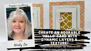 Create an Adorable 'Hello' Card with Dynamic Layers & Texture!