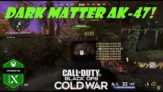 Dark Matter AK-47 Zombies gameplay! CoD Black Ops Cold War