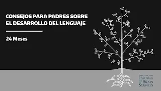 24 meses: Consejos para padres sobre el desarrollo del lenguaje