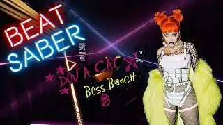 Beat Saber | Doja Cat - Boss B*tch | SS Rank Full Combo
