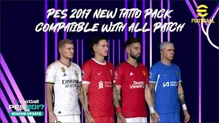 PES 2017 NEW TATTO PACK UPDATE COMPATIBLE WITH ALL PATCH