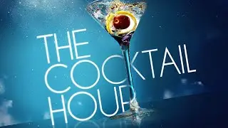 The Cocktail Hour - Cool Music 🍸