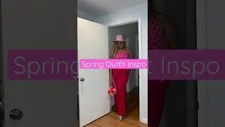 Spring Outfit Ideas 