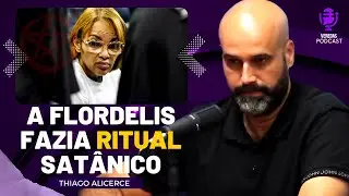 AS VÁRIAS SEITAS da FLORDELIS - THIAGO ALICERCE (PODCAST)