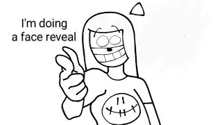 face reveal's be like