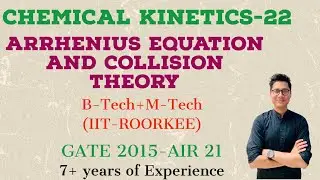 Chemical Kinetics-Part-22|Arrhenius Equation and Collision Theory|IIT-JEE|NEET|Class 12th Boards