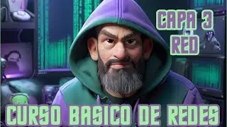 Curso de redes básico #6 -  CAPA 3 - CAPA DE RED - Clase 3