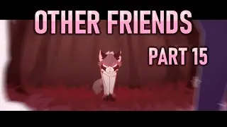 Other friends (MAP part 15)
