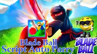 New Blade Ball Script Auto Parry | Auto win