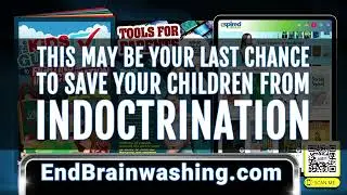 The Kids Guide to Fighting Indoctrination
