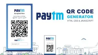 Paytm Clone QR Code Generator in HTML CSS & JavaScript | QR Code Generator in JavaScript