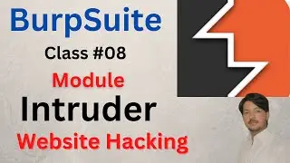 Class #08 BurpSuite Module Intruder Website Hacking | Brute Force Attack using Intruder tab in Burp