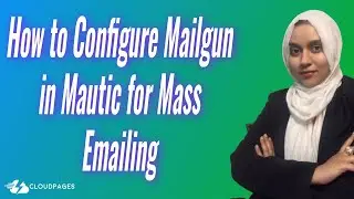 How to Send Bulk/Mass Emails With Mautic using Mailgun