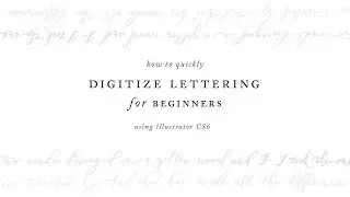 Digitize Hand Lettering in Illustrator