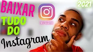 COMO BAIXAR STORIES DO INSTAGRAM VÍDEOS DO IGTV e FOTO DO INSTAGRAM 2021 SEM APP