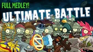 PvZ 2: Ultimate Battle World Medley!