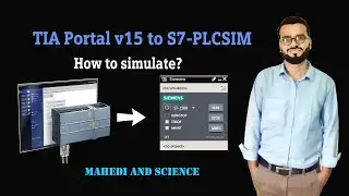 How to Simulate The Siemens S7 Series PLC Program in TIA-portal via S7-PLCSIM?