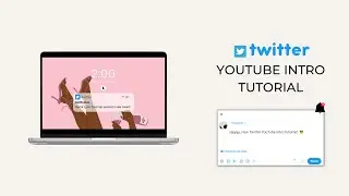 Twitter Intro YouTube Tutorial | How to Make a YouTube Intro Using Canva