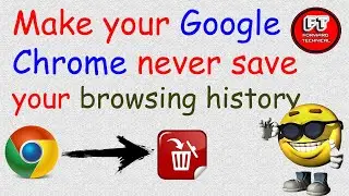 How to make google chrome not to save browsing history || Easy Tutorial Steps || HD Available