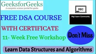 Geeks For Geeks DSA Free Course With Certificate | Data Structure & Algorithm | Digi Learn Community