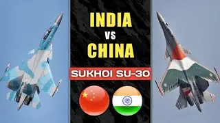 Indian Sukhoi Vs Chinese Sukhoi | Indian SU-30 MKI vs Chinese SU-30 MKK - Sukhoi Vs Sukhoi